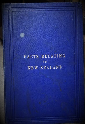 Item #17937 Facts: or, the Experiences of a recent Colonist in New Zealand. By a Lady. William Mrs