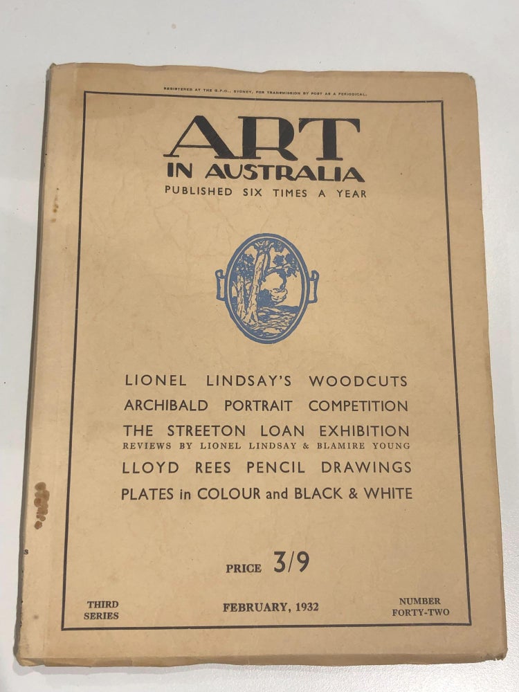 Item #18369 Art in Australia. Lionel Lindsay's Woodcuts, Archibald Portrait Competition.....Third series No 42. February 1932