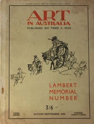 Item #18373 Art in Australia. Lambert Memorial Number. Third series No 33, Augus/Septembert 1931