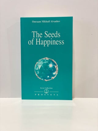 Item #20050 Izvor Collection 231 The seeds of Happiness. Omraam Mikhael Aivanhov