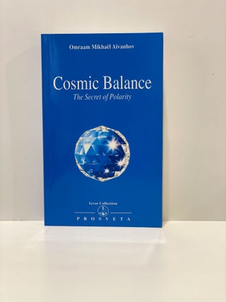 Item #20055 Izvor Collection 237 Cosmic Balance. Omraam Mikhael Aivanhov
