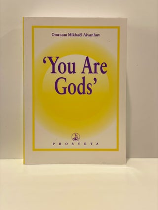 Item #20071 You are Gods. Omraam Mikhael Aivanhov