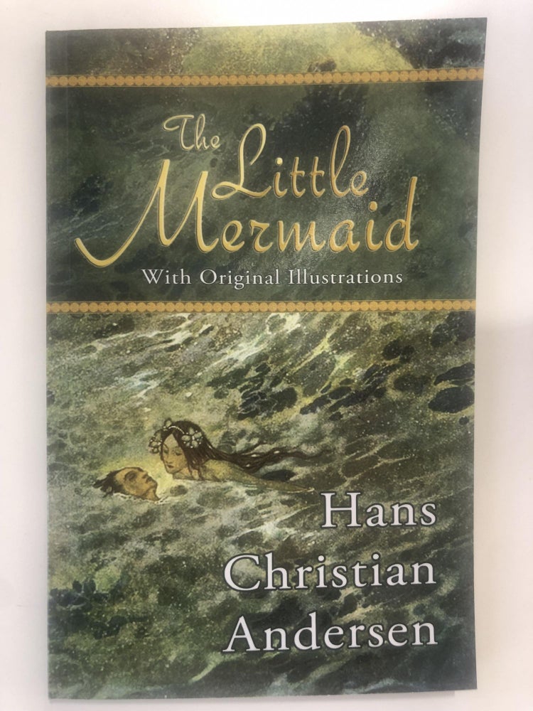 Item #20102 The Little mermaid. Hans Christian Anderson.