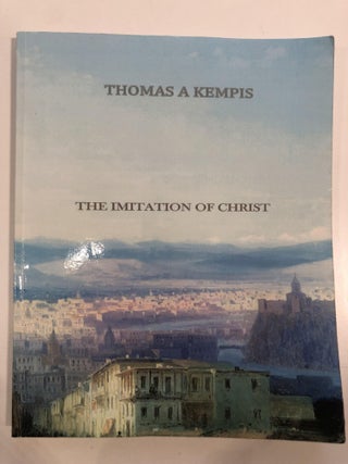 Item #20125 The Imitation of Christ. Thomas A. Kempis