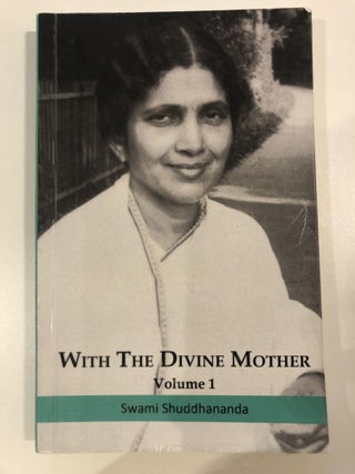 Item #20137 With the Divine Mother, vol 1. Swami Shuddhananda