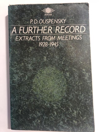 Item #20184 A further record -Extract from meetings 1928-1945. P D. Ouspensky