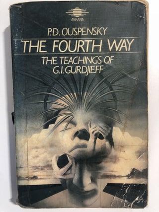 Item #20185 The fourth way, The teachings of Gurdjieff. P D. Ouspensky