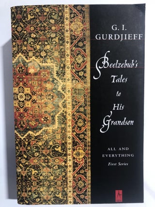 Item #20196 Beelzebub's Tales to His Grandson. Mr Gurdjieff