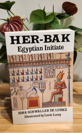 Item #20214 Her Bak Egyptian Initiate. Isha Schwaller de Lubicz