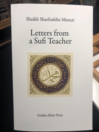 Item #20225 Letters from a Sufi teacher. Shaikh Sharfuddin Maneri