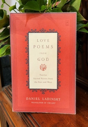 Item #20230 Love Poems from God. Daniel Ladinsky