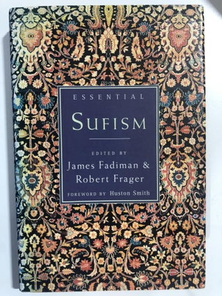 Item #20240 Essential Sufism. James Fadiman, Robert Frager