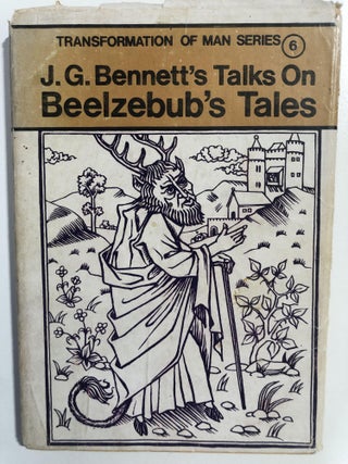 Item #20283 Talks on Beelzebub's Tales. J G. Bennet