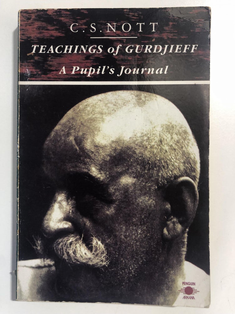 Item #20314 Teachings of Gurdjieff. C S. Nott.