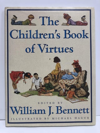Item #30880 The Children's Book of Virtues. William J. Bennett