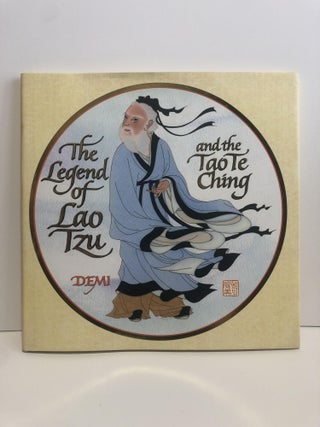 Item #30927 The Legend of Lao Tzu and the Tao Te Ching. Demi