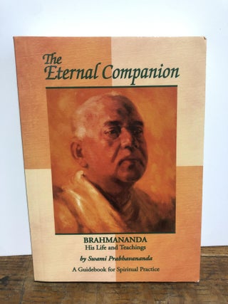 Item #30956 The Eternal Companion. Swami Prabhavananda