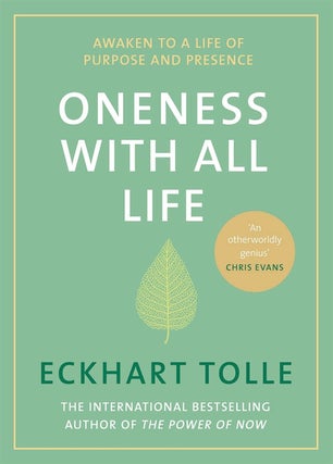Item #31008 Oneness with all life. Eckhart Tolle