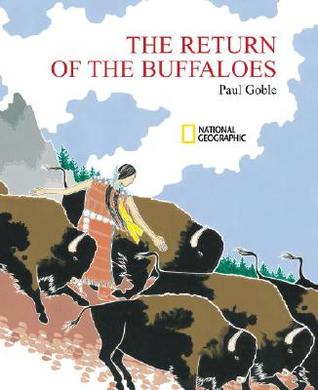 Item #31020 The Return of the Buffaloes. Paul Globe