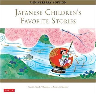 Item #31022 Japanese Children's Favourite Stories. Florence Sakade