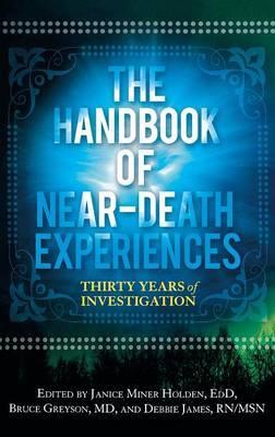 Item #31048 The Handbook of Near-death Experiences. EDE Janice Miner Holden, MD, Bruce Greyson,...