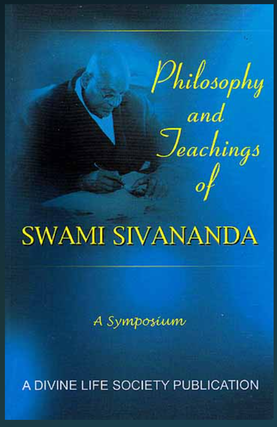 Item #31071 Philosophy and Teachings of Swami Sivananda. Swami Sivananda