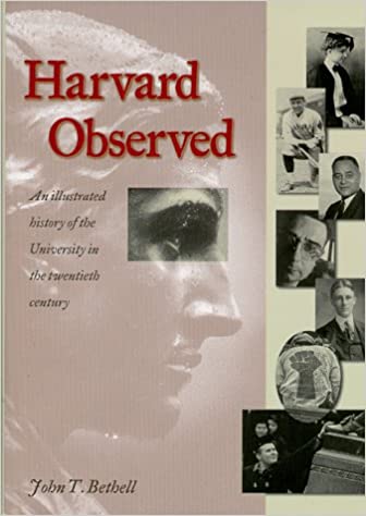 Item #31083 Harvard Observed. John T. Bethell.
