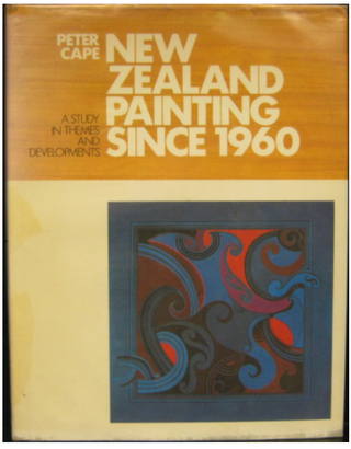 Item #31146 New Zealand Painting since 1960. Peter Cape