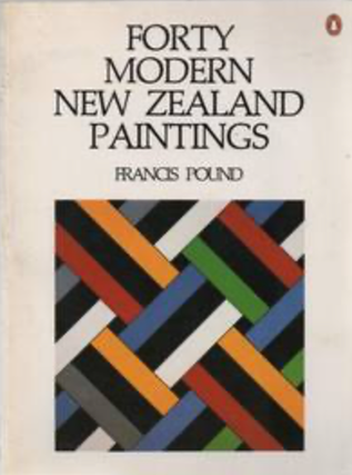 Item #31149 Forty Modern New Zealand Paintings. Francis Pound
