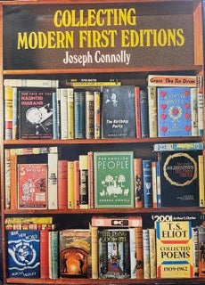 Item #31171 Collecting Modern First Editions. Joseph Connelly