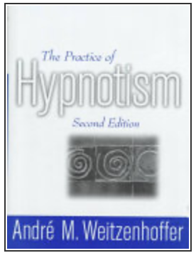 Item #31204 The Practice of Hypnotism. Andre M. Weitzenhoffer