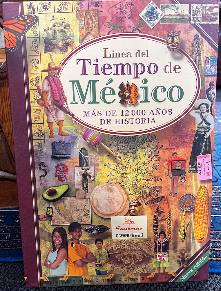 Item #31275 Linea del Tiempo de Mexico (Timeline of Mexico)