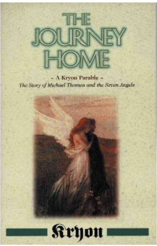 Item #31294 The Journey Home : A Kryon Parable. Kryon.