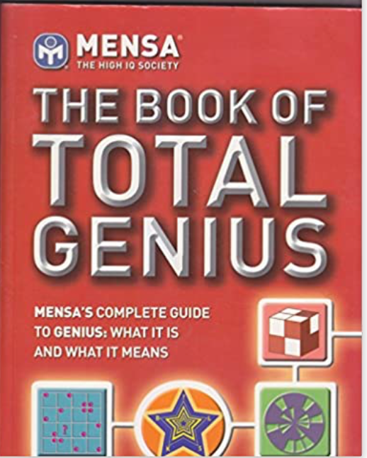 Item #31340 The Book of Total Genius: MENSA's Complete Guide to Genius, What It Is and What It Means. Josephine Fulton.