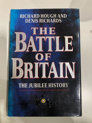 Item #31349 The Battle of Britain. Denis Richards Richard Hough