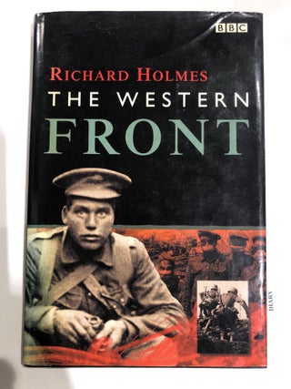 Item #31364 The Western Front. Richard Holmes