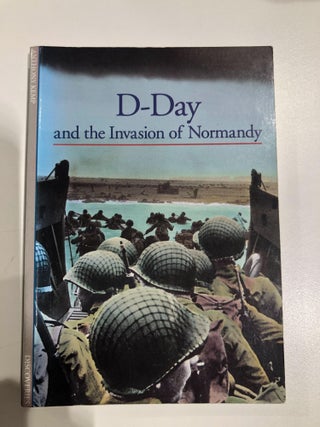 Item #31368 D-Day and the Invasion of Normandy. Anthony Kemp