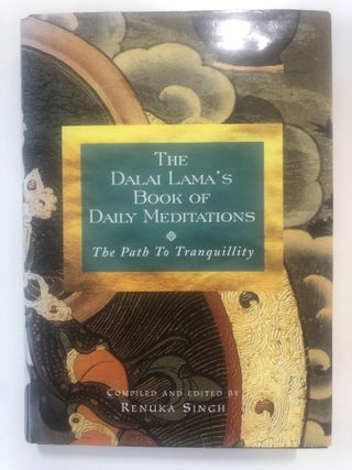 Item #31372 The Dalai Lama's Book of Daily Meditations. Renuka Singh