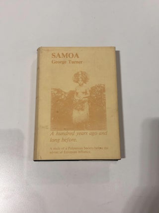 Item #31390 Samoa A Hundred Years Ago and Long Before. George Turner