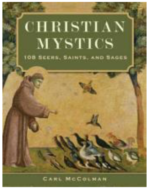 Item #31437 Christian Mystics. Carl McColman