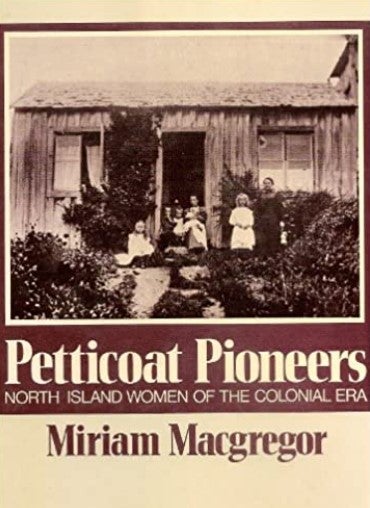 Item #31496 Petticoat Pioneers. Miriam Macgregor.