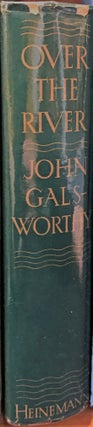 Item #3183 Over the River. John GALSWORTHY
