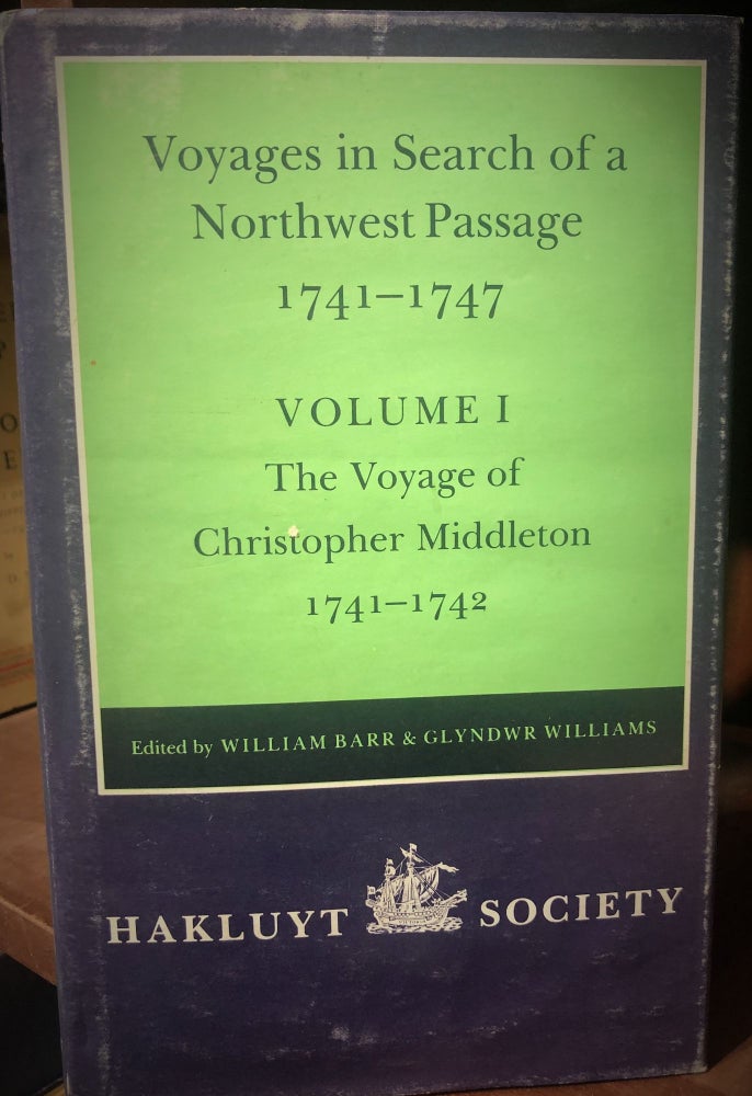 Item #3266 Voyages to Hudson Bay in Search of a Northwest Passage 1746-1747. William BARR, Glyndwr WILLIAMS.