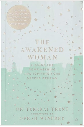 Item #41003 The Awakened Woman : A Guide for Remembering & Igniting Your Sacred Dreams. Dr...