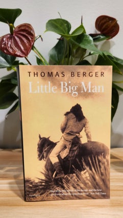 Item #41007 Little Big Man. Thomas Berger
