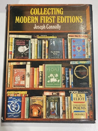 Item #41029 Collecting Modern First Editions. Joseph Connolly