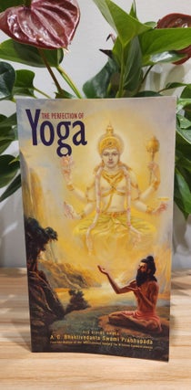 Item #410313 The Perfection of Yoga. A C. Prabhupāda