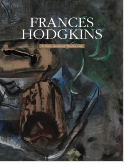 Item #41033 Frances Hodgkins - A New Zealand Modernist. Jonathan Gooderham, Richard Wolfe