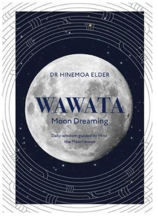 Item #41050 Wawata - Moon Dreaming. Dr Hinemoa Elder