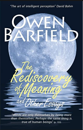 Item #41070 The Rediscovery of Meaning, and Other Essays. Owen Barfield